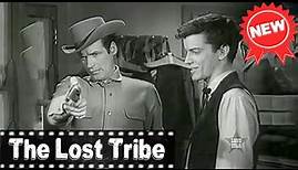 The Restless Gun And The Lost Tribe | Best Western Cowboy Full Episode Movie HD