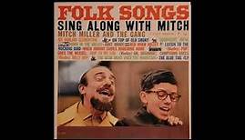 Mitch Miller and the Gang – Folk Songs Sing Along With Mitch