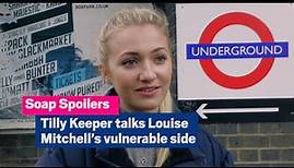 Tilly Keeper talks Louise Mitchell's vulnerable side - Soap Spoilers | Metro.co.uk