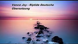 Vance Joy Riptide Deutsche Übersetzung