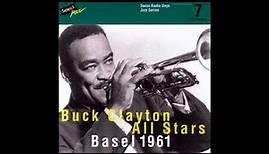 Buck Clayton All Stars - Swiss Radio Days ( Full Album