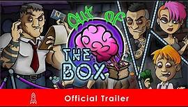 OUT OF THE BOX | OFFICIAL TRAILER