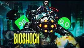 The Early Development of Bioshock (2007)