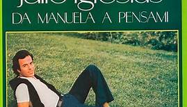 Julio Iglesias - Da Manuela A Pensami - Volume 2