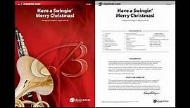 Have a Swingin' Merry Christmas!, arr. Douglas E. Wagner – Score & Sound