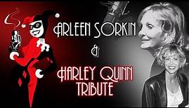 Arleen Sorkin & Harley Quinn Tribute (w/ Interviews)