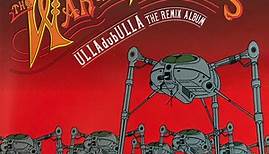 Jeff Wayne - The War Of The Worlds : ULLAdubULLA The Remix Album