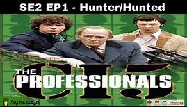 The Professionals (1978) SE2 EP1 - Hunter/Hunted