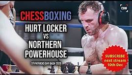 Chessboxing | Hurt Locker vs Northern Powerhouse | St Patrick's Day Bash 2020 | Chess Boxing