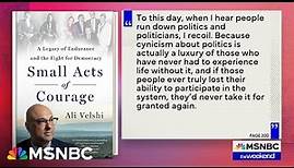 MSNBC’s Ali Velshi on his new book 'Small Acts of Courage'