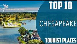 Top 10 Best Tourist Places to Visit in Chesapeake, Virginia | USA - English