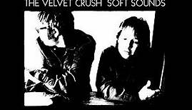 Velvet Crush - Soft Sounds
