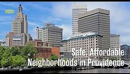 Safe, Affordable Neighborhoods in Providence
