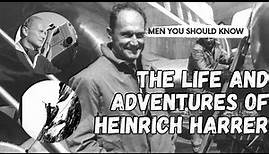 The Life and Adventures of Heinrich Harrer