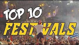 TOP 10 Best EDM Festivals in the World