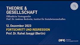 "Fortschritt und Regression" - Ein Vortrag von Prof. Dr. Rahel Jaeggi