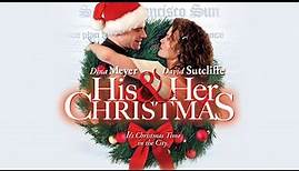 His & Her Christmas - Full Movie | Christmas Movies | Great! Christmas Movies