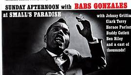 Babs Gonzales - Sunday Afternoon At Small's Paradise