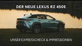 Der neue Lexus RZ 450e im Expresscheck ☑️ | Lexus Forum Wesel