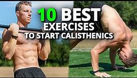 10 Best Exercises To Start Calisthenics | + Beginner Workout Routine