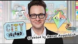 Aaron Augenblick ~ City Island ~ How to create a PBS original animated series ~ D.A. Livecast #46