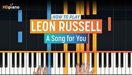 How to Play "A Song for You" by Leon Russell | HDpiano (Part 1) Piano Tutorial