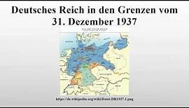 Deutsches Reich in den Grenzen vom 31. Dezember 1937