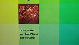 Mary Lou Williams, Barbara Carroll - Ladies of Jazz