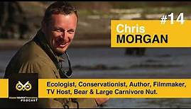 MWF 14: Chris Morgan - Ecologist, Conservationist, Filmmaker, TV Host,