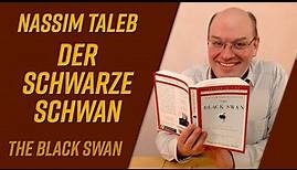 Der schwarze Schwan von Nassim Nicholas Taleb (The Black Swan) [Buchvorstellung]