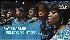 Ray Charles: "I BELIEVE TO MY SOUL" | The Raelettes | Frankfurt Radio Big Band | Jazz | Soul