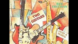 Carl Kress, George Barnes & Bud Freeman ‎– Two Guitars And A Horn ( Full Album )