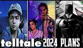 Telltale Games 2024 PLANS REVEALED