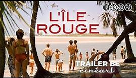 L'Île Rouge (Robin Campillo) - Nadia Tereszkiewicz - Trailer BE