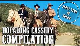 Hopalong Cassidy Compilation | COLORIZED | Full Western Series | William Boyd