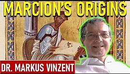 Marcion's Origins - Dr. Markus Vinzent