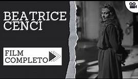 Beatrice Cenci | Drammatico | Storico | Film Completo in Italiano