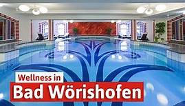 Wellness in Bad Wörishofen - Kurzurlaub in der Kneipp-Stadt