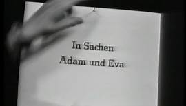 DDR Film - In Sachen Adam und Eva - DEFA 1971 schwarz weiss