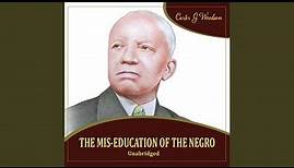 Chapter 1: The Mis-Education of the Negro