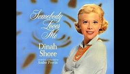 Dinah Shore - Somebody Loves Me