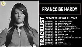 Françoise Hardy Best of Full Album - Françoise Hardy Album Complet - Chansons de Françoise Hardy