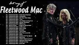 💗 The Best Of Fleetwood Mac - Fleetwood Mac Greatest Hits Full Album