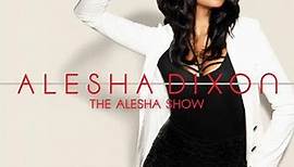 Alesha Dixon - The Alesha Show