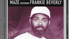 Maze Featuring Frankie Beverly - Classic Masters