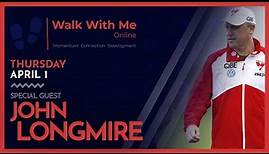 John Longmire Interview with Corey McKernan | Walk With Me Online