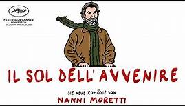 IL SOL DELL'AVVENIRE I Nanni Moretti I Official Trailer de