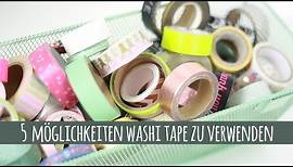 5 Möglichkeiten Washi Tape zu verwenden | danipeuss.de