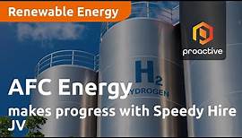 AFC Energy makes progress with Speedy Hire JV; receives first commercial order