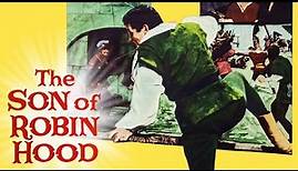 The Son of Robin Hood (1958) | Full Movie